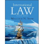 Cambridge University's International Law For B.S.L & L.L.B by Malcolm N. Shah